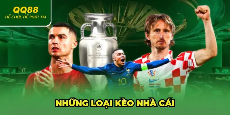 Những loại kèo nhà cái phổ biến